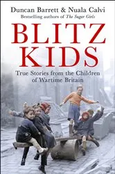 Book cover of Blitz Kids by Duncan Barrett