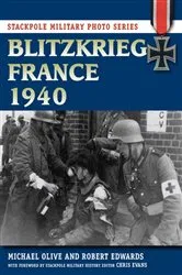 Book cover of Blitzkrieg France 1940 by Michael Olive