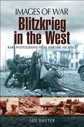 Book cover of Blitzkrieg in the West by Ian Baxter