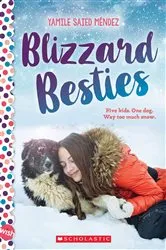 Book cover of Blizzard Besties: A Wish Novel by Yamile Saied Méndez