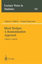Book cover of Block Designs: A Randomization Approach by Unknown