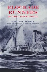 Book cover of Blockade Runners of the Confederacy by Hamilton Cochran