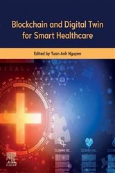 Book cover of Blockchain and Digital Twin for Smart Healthcare by Tuan Anh Nguyen PhD