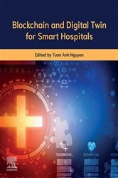 Book cover of Blockchain and Digital Twin for Smart Hospitals by Tuan Anh Nguyen PhD