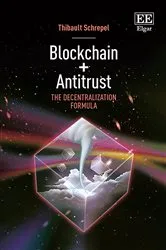 Book cover of Blockchain + Antitrust by Unknown