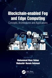 Book cover of Blockchain-enabled Fog and Edge Computing: Concepts, Architectures and Applications by Muhammad Maaz Rehan