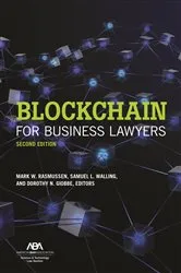 Book cover of Blockchain for Business Lawyers, Second Edition by Mark W. Rasmussen