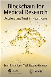 Book cover of Blockchain for Medical Research by Sean Manion