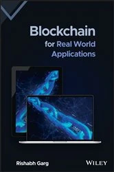 Book cover of Blockchain for Real World Applications by Rishabh Garg