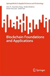 Book cover of Blockchain Foundations and Applications by Xun Yi