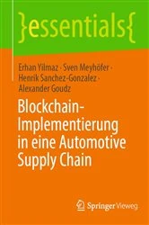 Book cover of Blockchain-Implementierung in eine Automotive Supply Chain by Erhan Yilmaz