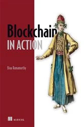 Book cover of Blockchain in Action by Bina Ramamurthy