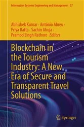 Book cover of Blockchain in the Tourism Industry: A New Era of Secure and Transparent Travel Solutions by Abhishek Kumar