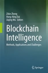 Book cover of Blockchain Intelligence by Zibin Zheng