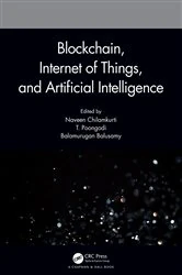 Book cover of Blockchain, Internet of Things, and Artificial Intelligence by Naveen Chilamkurti
