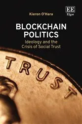Book cover of Blockchain Politics by Kieron O’Hara