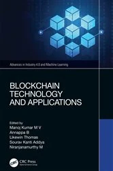 Book cover of Blockchain Technology and Applications by Manoj Kumar M V
