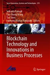 Book cover of Blockchain Technology and Innovations in Business Processes by Srikanta Patnaik