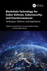 Book cover of Blockchain Technology for Cyber Defense, Cybersecurity, and Countermeasures by Naresh Kshetri