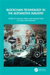 Book cover of Blockchain Technology in the Automotive Industry by Ghulam Yasin