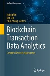 Book cover of Blockchain Transaction Data Analytics by Jiajing Wu