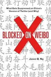 Book cover of Blocked on Weibo by Jason Q. Ng