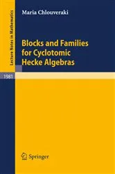 Book cover of Blocks and Families for Cyclotomic Hecke Algebras by Maria Chlouveraki