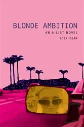 Book cover of Blonde Ambition by Zoey Dean