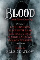 Book cover of Blood and Other Cravings by Ellen Datlow