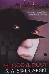 Book cover of Blood and Rust by S.A. Swiniarski