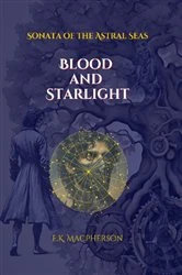 Book cover of Blood and Starlight by E.K. MacPherson