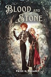 Book cover of Blood and Stone by Paige N. Regan
