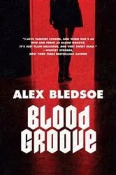 Book cover of Blood Groove by Alex Bledsoe