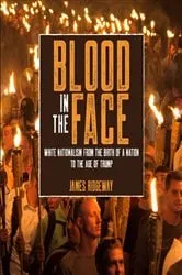 Book cover of Blood in the Face (revised new edition) by James Ridgeway