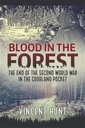 Book cover of Blood in the Forest by Vincent Hunt