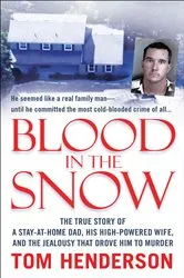 Book cover of Blood in the Snow by Tom Henderson