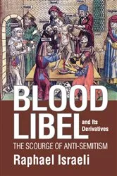 Book cover of Blood Libel and Its Derivatives by Raphael Israeli