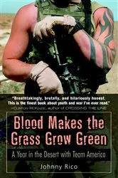 Book cover of Blood Makes the Grass Grow Green by Johnny Rico