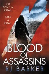 Book cover of Blood of Assassins by RJ Barker