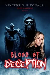 Book cover of Blood of Deception by Vincent G. Bivona Jr.