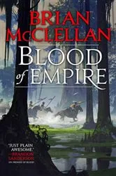 Book cover of Blood of Empire by Brian McClellan