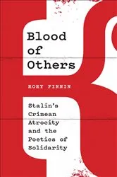 Book cover of Blood of Others by Rory Finnin