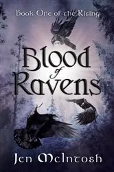 Book cover of Blood of Ravens by Jen McIntosh