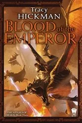 Book cover of Blood of the Emperor by Tracy Hickman