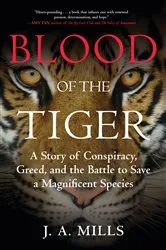 Book cover of Blood of the Tiger by J. A. Mills
