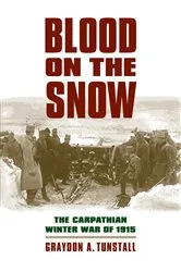 Book cover of Blood on the Snow by Graydon A. Tunstall