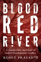 Book cover of Blood Red River by Rohit Prasad