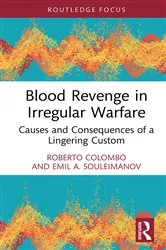 Book cover of Blood Revenge in Irregular Warfare by Roberto Colombo