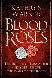 Book cover of Blood Roses by Kathryn Warner