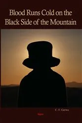 Book cover of Blood Runs Cold on the Black Side of the Mountain by Corinne F. Gerwe